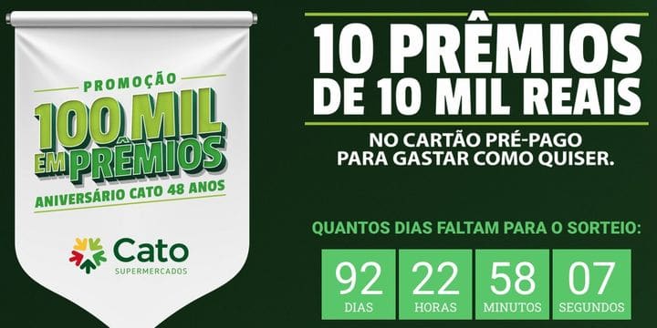 Promoção de Aniversário Cato Supermercados 2022 R$ 100.000 Mil em Prêmios no Aniversário de 48 Anos