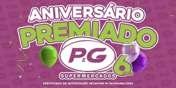 Promoção P e G Supermercados Aniversário Premiado 2022
