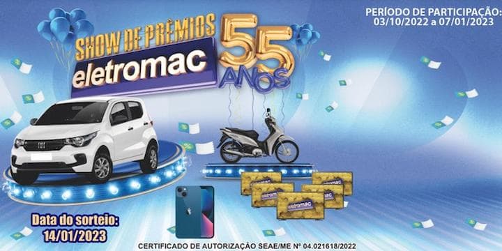 Promoção Eletromac Show de Prêmios 55 Anos